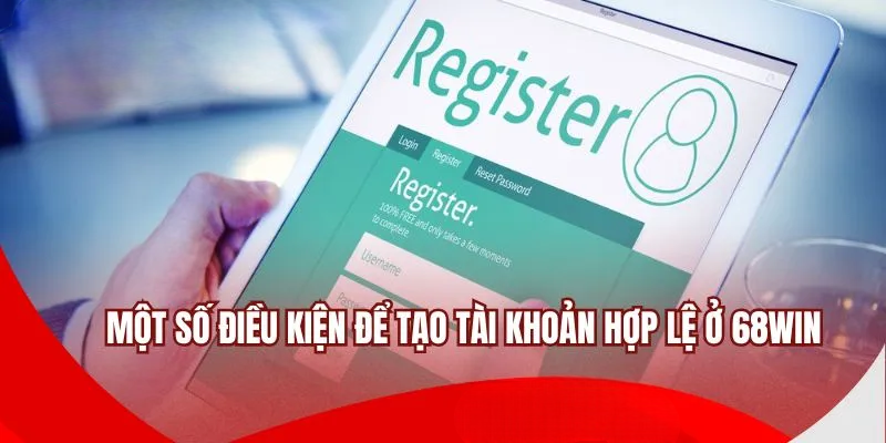 Đăng Ký 68WIN – Quy Trình Tạo Tài Khoản Hợp Lệ